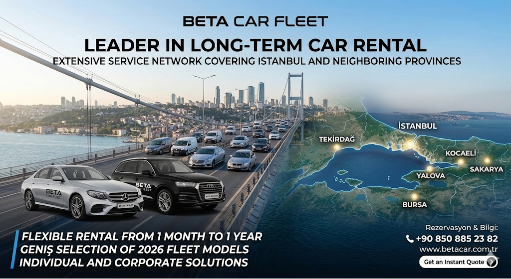 REVOLUTIONIZE YOUR DRIVE EXPERIENCE FREEDOM WITH BETA FLEET IN ISTANBUL AND BEYOND