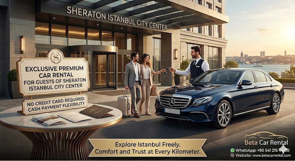 CAR RENTAL SHERATON ISTANBUL CITY CENTER RENT A CAR SHERATON ISTANBUL CITY CENTER CAR HIRE