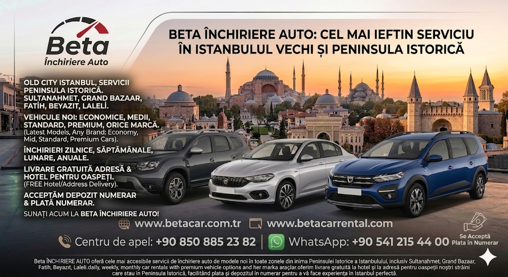 BETA CAR RENTAL INCHIRIERI AUTO ORASUL VECHI ISTANBUL PLATA CASH SI LIVRARE HOTEL GRATUITA